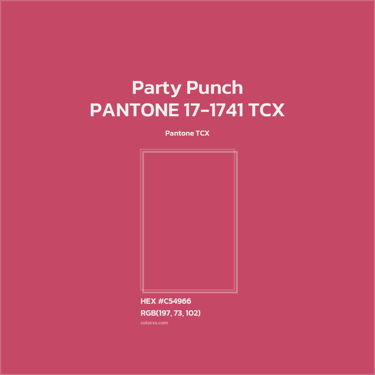 HEX #C54966 PANTONE 17-1741 TCX - Party Punch CMS Pantone TCX - Color Code