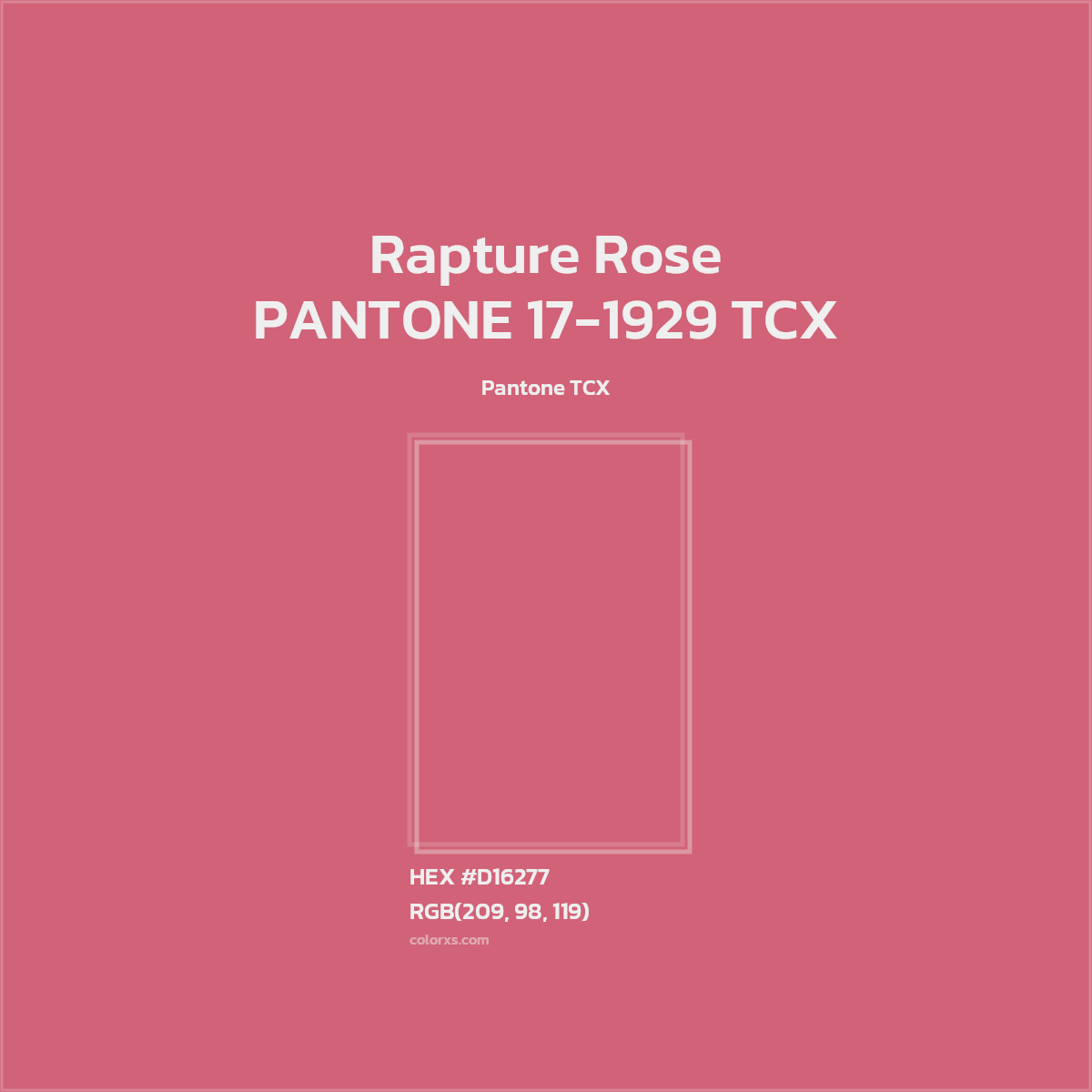 HEX #D16277 PANTONE 17-1929 TCX - Rapture Rose CMS Pantone TCX - Color Code