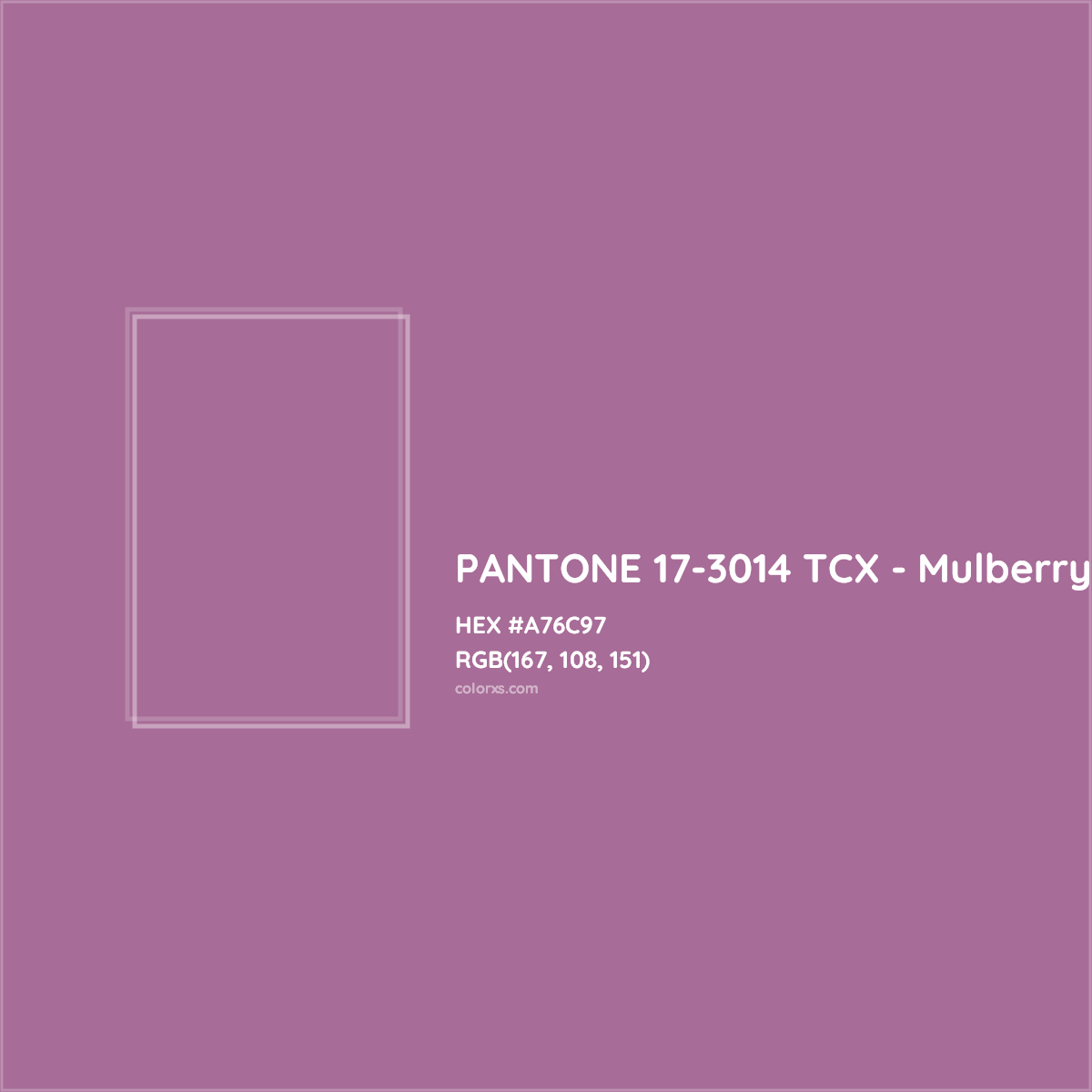 HEX #A76C97 PANTONE 17-3014 TCX - Mulberry CMS Pantone TCX - Color Code