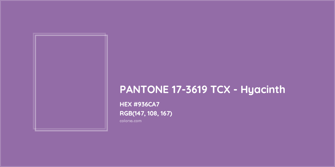 HEX #936CA7 PANTONE 17-3619 TCX - Hyacinth CMS Pantone TCX - Color Code