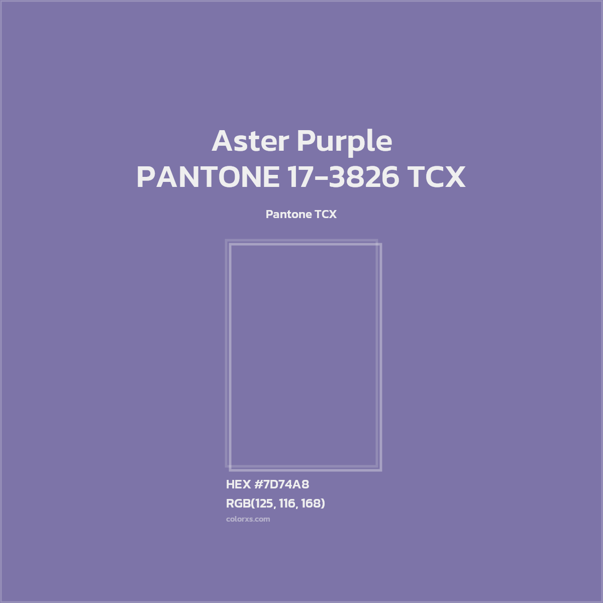 HEX #7D74A8 PANTONE 17-3826 TCX - Aster Purple CMS Pantone TCX - Color Code