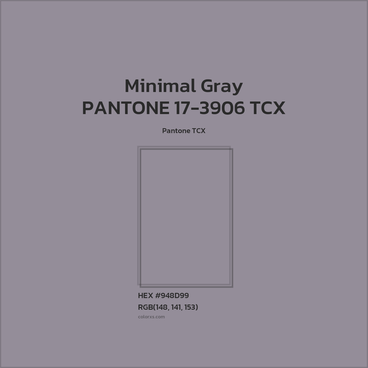 HEX #948D99 PANTONE 17-3906 TCX - Minimal Gray CMS Pantone TCX - Color Code