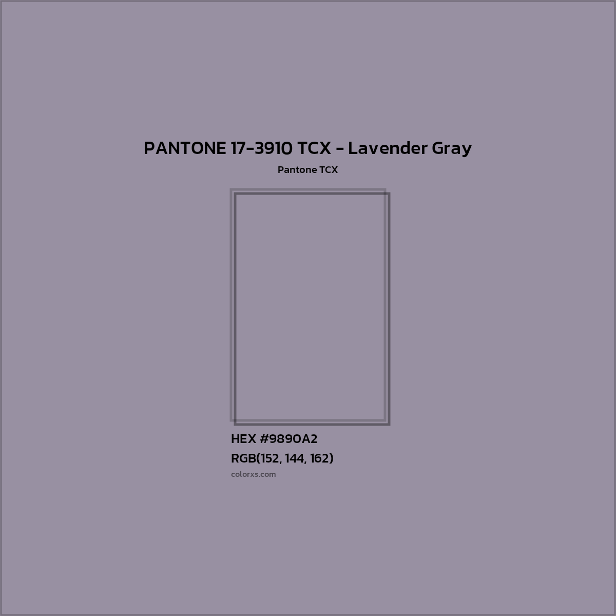 HEX #9890A2 PANTONE 17-3910 TCX - Lavender Gray CMS Pantone TCX - Color Code