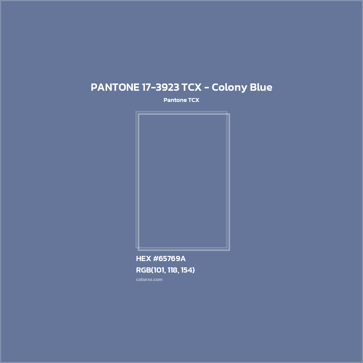 HEX #65769A PANTONE 17-3923 TCX - Colony Blue CMS Pantone TCX - Color Code