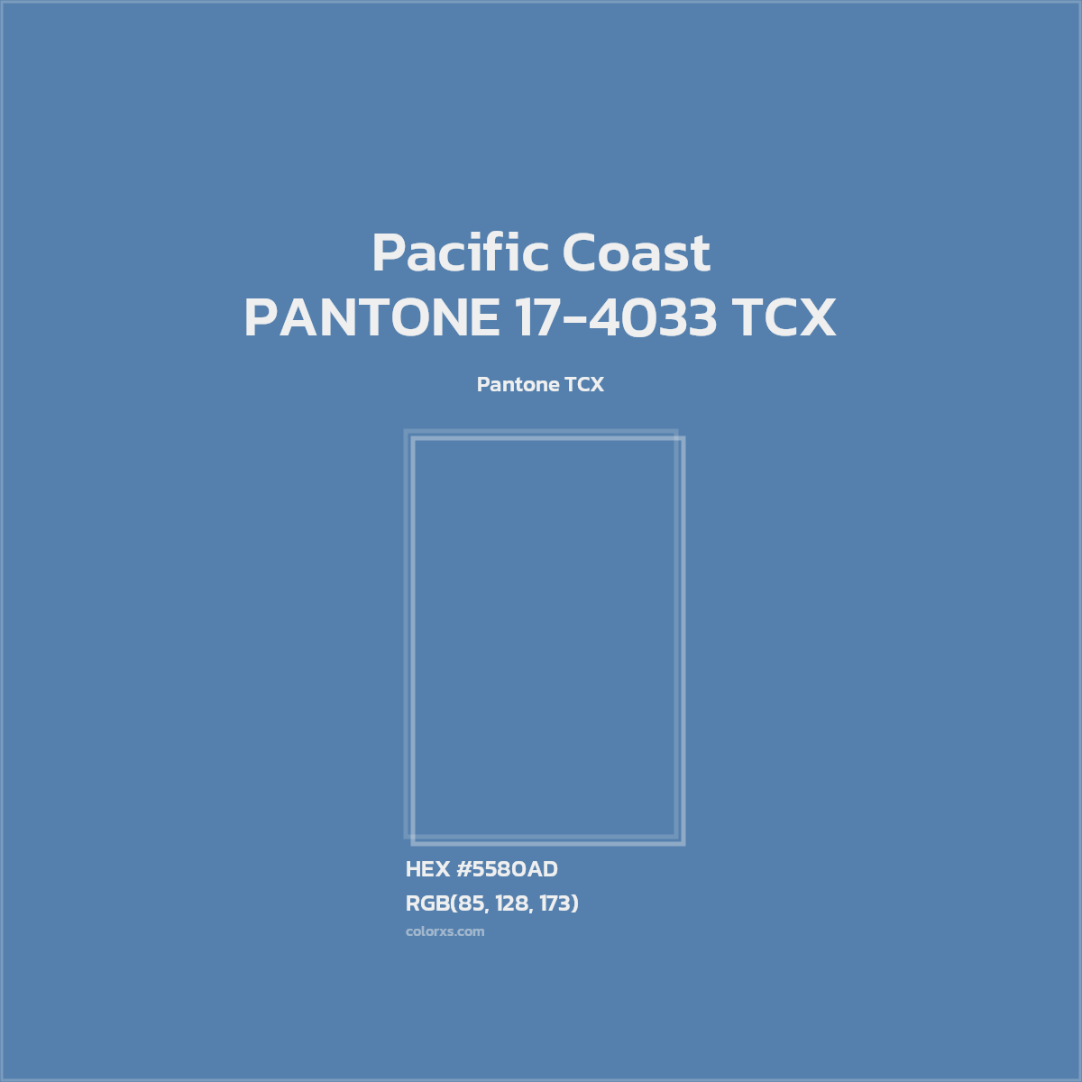 HEX #5580AD PANTONE 17-4033 TCX - Pacific Coast CMS Pantone TCX - Color Code