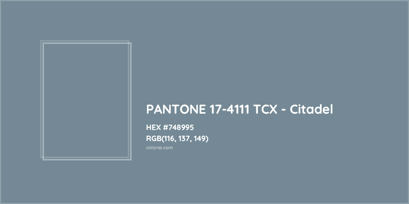 HEX #748995 PANTONE 17-4111 TCX - Citadel CMS Pantone TCX - Color Code