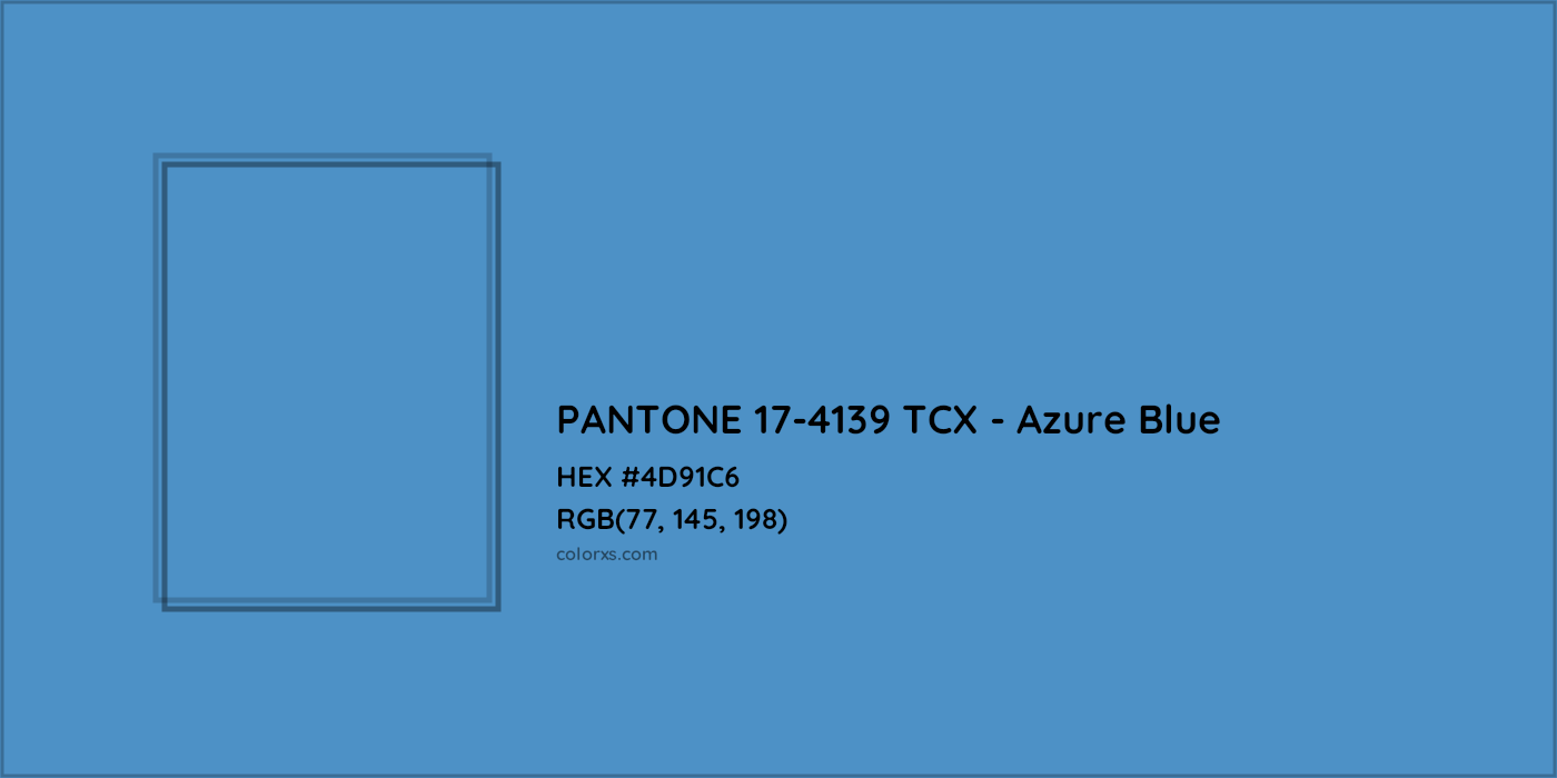 HEX #4D91C6 PANTONE 17-4139 TCX - Azure Blue CMS Pantone TCX - Color Code