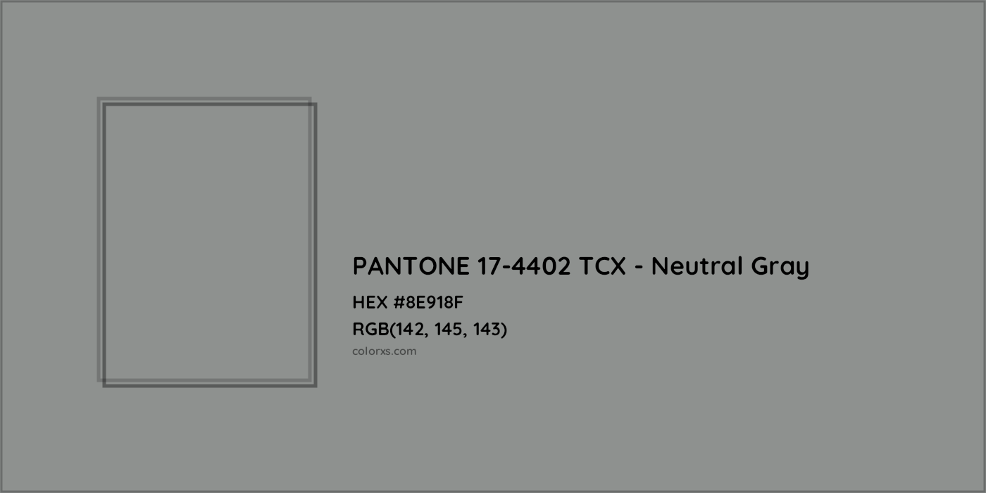 HEX #8E918F PANTONE 17-4402 TCX - Neutral Gray CMS Pantone TCX - Color Code