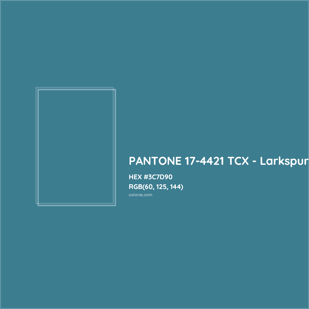 HEX #3C7D90 PANTONE 17-4421 TCX - Larkspur CMS Pantone TCX - Color Code