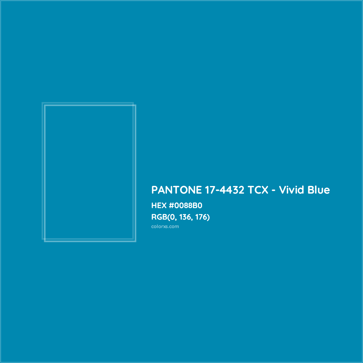 HEX #0088B0 PANTONE 17-4432 TCX - Vivid Blue CMS Pantone TCX - Color Code