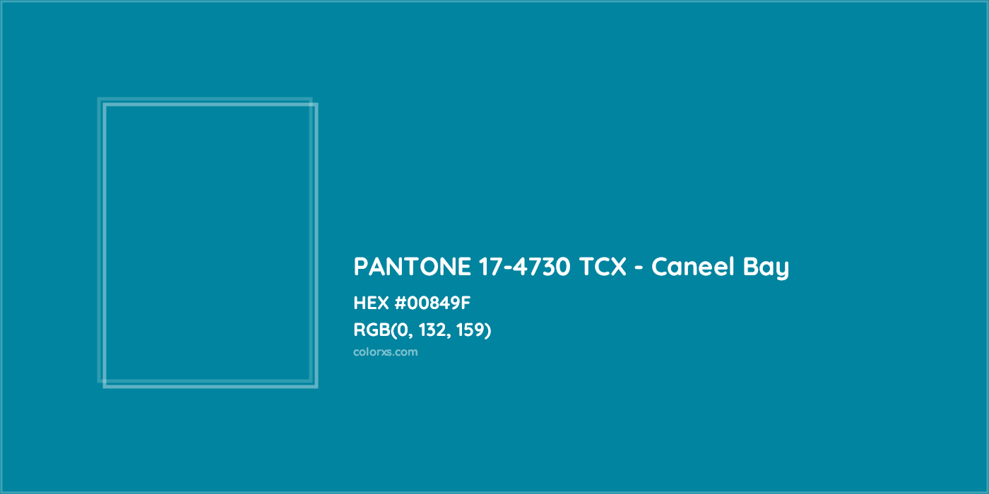 HEX #00849F PANTONE 17-4730 TCX - Caneel Bay CMS Pantone TCX - Color Code