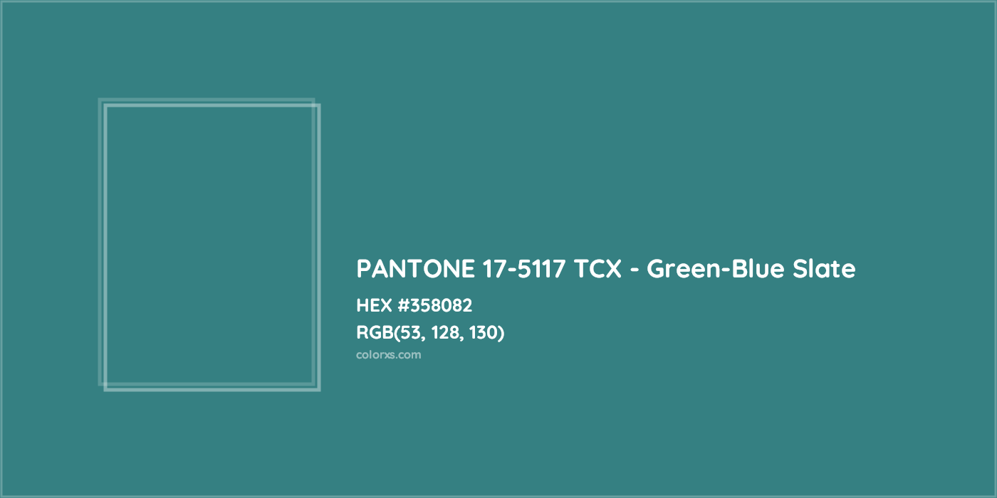 HEX #358082 PANTONE 17-5117 TCX - Green-Blue Slate CMS Pantone TCX - Color Code