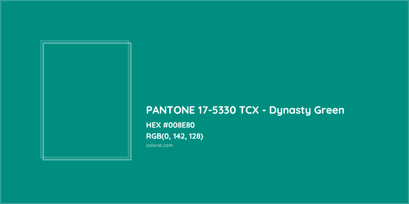 HEX #008E80 PANTONE 17-5330 TCX - Dynasty Green CMS Pantone TCX - Color Code