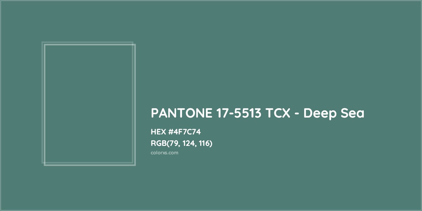 HEX #4F7C74 PANTONE 17-5513 TCX - Deep Sea CMS Pantone TCX - Color Code