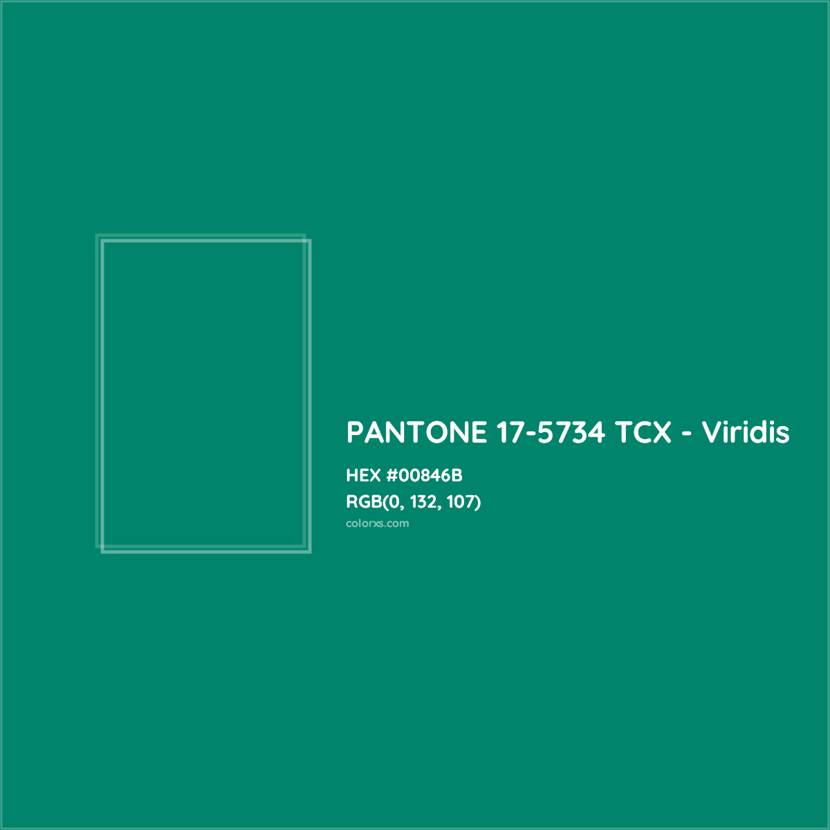 HEX #00846B PANTONE 17-5734 TCX - Viridis CMS Pantone TCX - Color Code