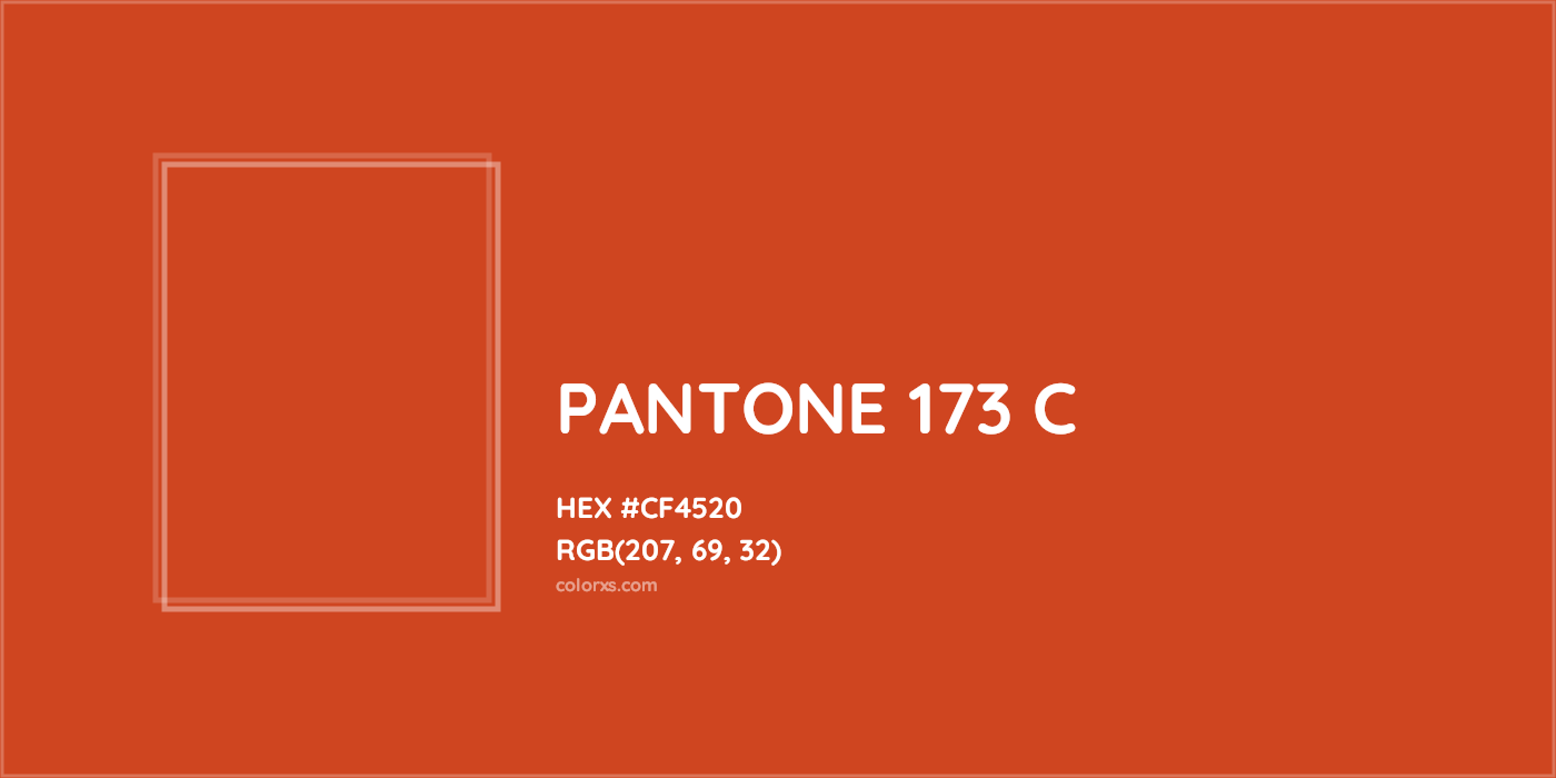 HEX #CF4520 PANTONE 173 C CMS Pantone PMS - Color Code