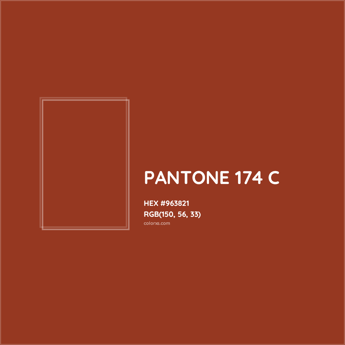 HEX #963821 PANTONE 174 C CMS Pantone PMS - Color Code
