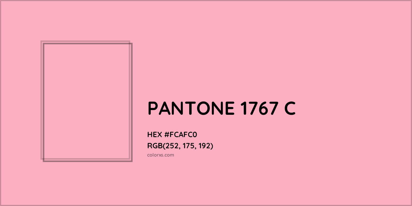 HEX #FCAFC0 PANTONE 1767 C CMS Pantone PMS - Color Code