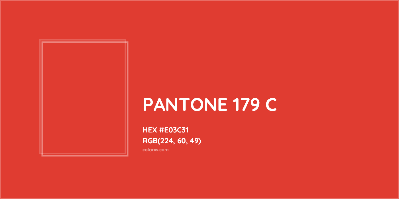 HEX #E03C31 PANTONE 179 C CMS Pantone PMS - Color Code