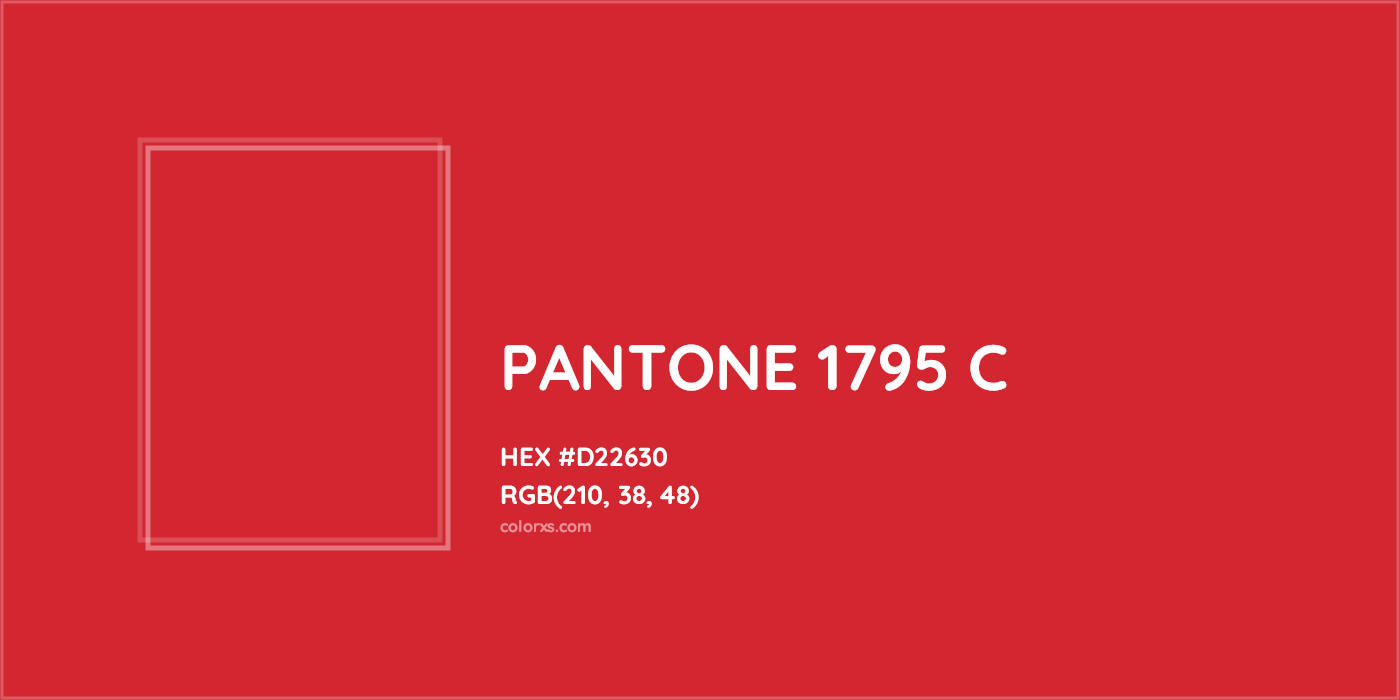HEX #D22630 PANTONE 1795 C CMS Pantone PMS - Color Code