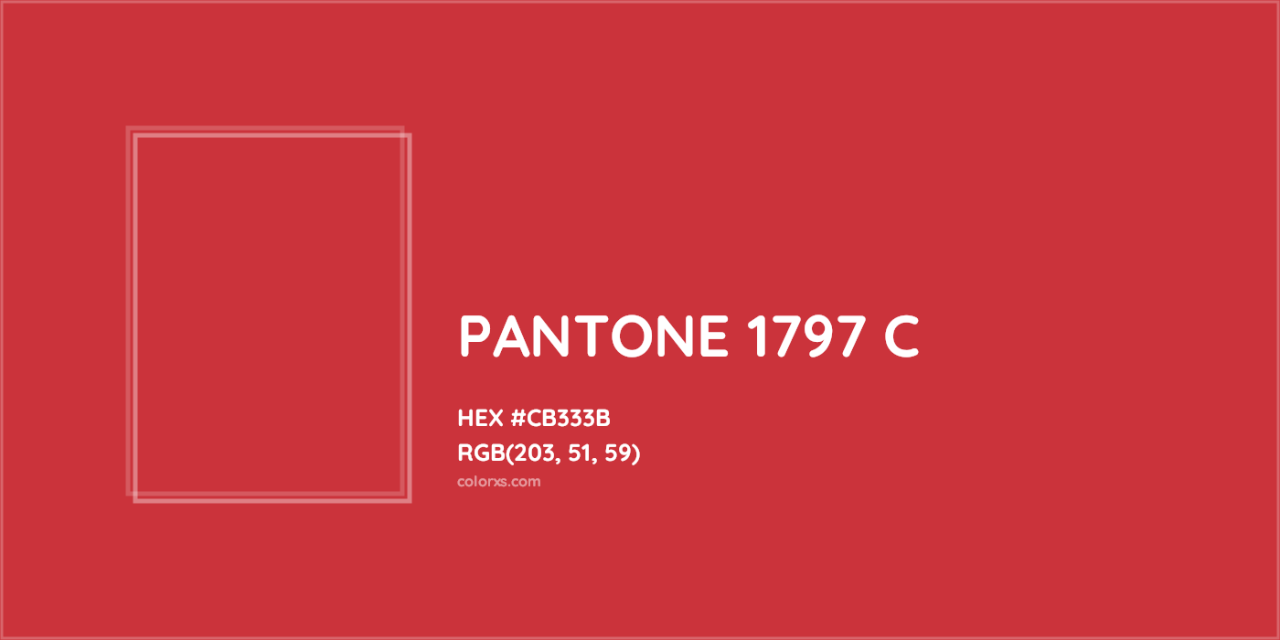 HEX #CB333B PANTONE 1797 C CMS Pantone PMS - Color Code