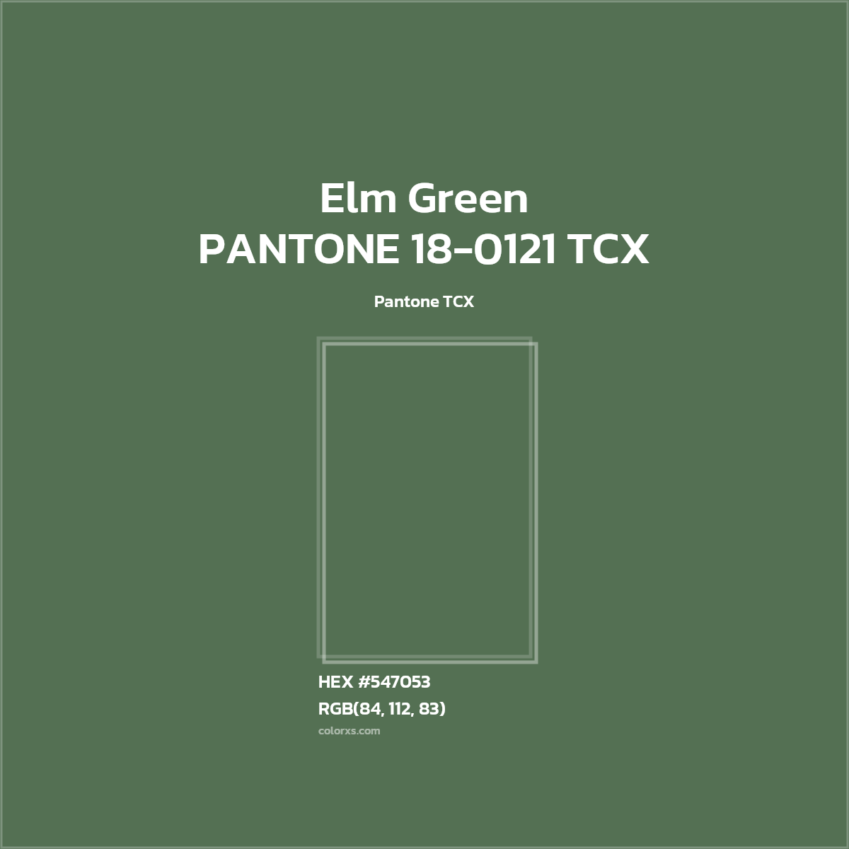 HEX #547053 PANTONE 18-0121 TCX - Elm Green CMS Pantone TCX - Color Code