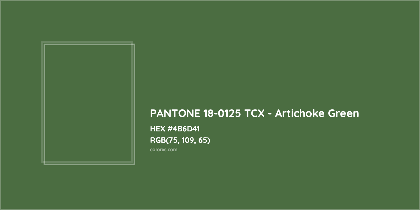 HEX #4B6D41 PANTONE 18-0125 TCX - Artichoke Green CMS Pantone TCX - Color Code