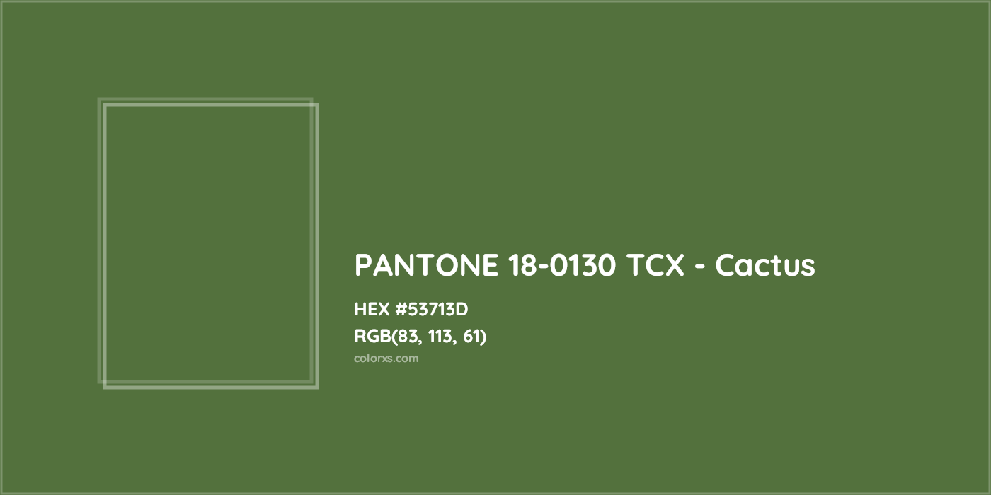 HEX #53713D PANTONE 18-0130 TCX - Cactus CMS Pantone TCX - Color Code