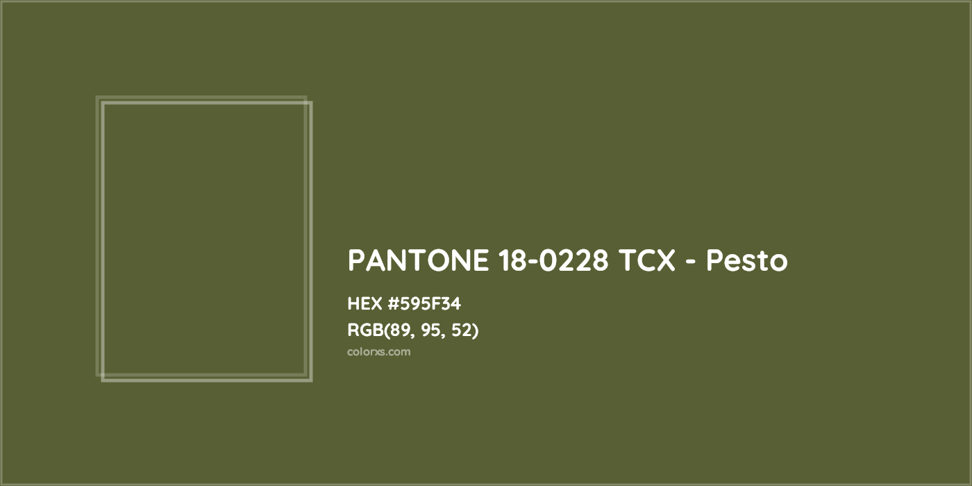 HEX #595F34 PANTONE 18-0228 TCX - Pesto CMS Pantone TCX - Color Code