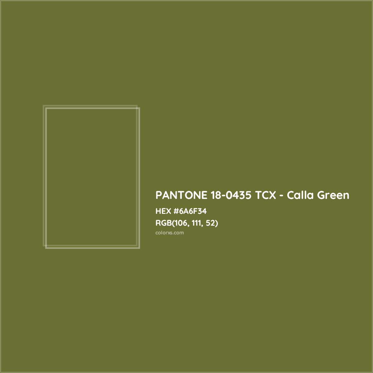 HEX #6A6F34 PANTONE 18-0435 TCX - Calla Green CMS Pantone TCX - Color Code