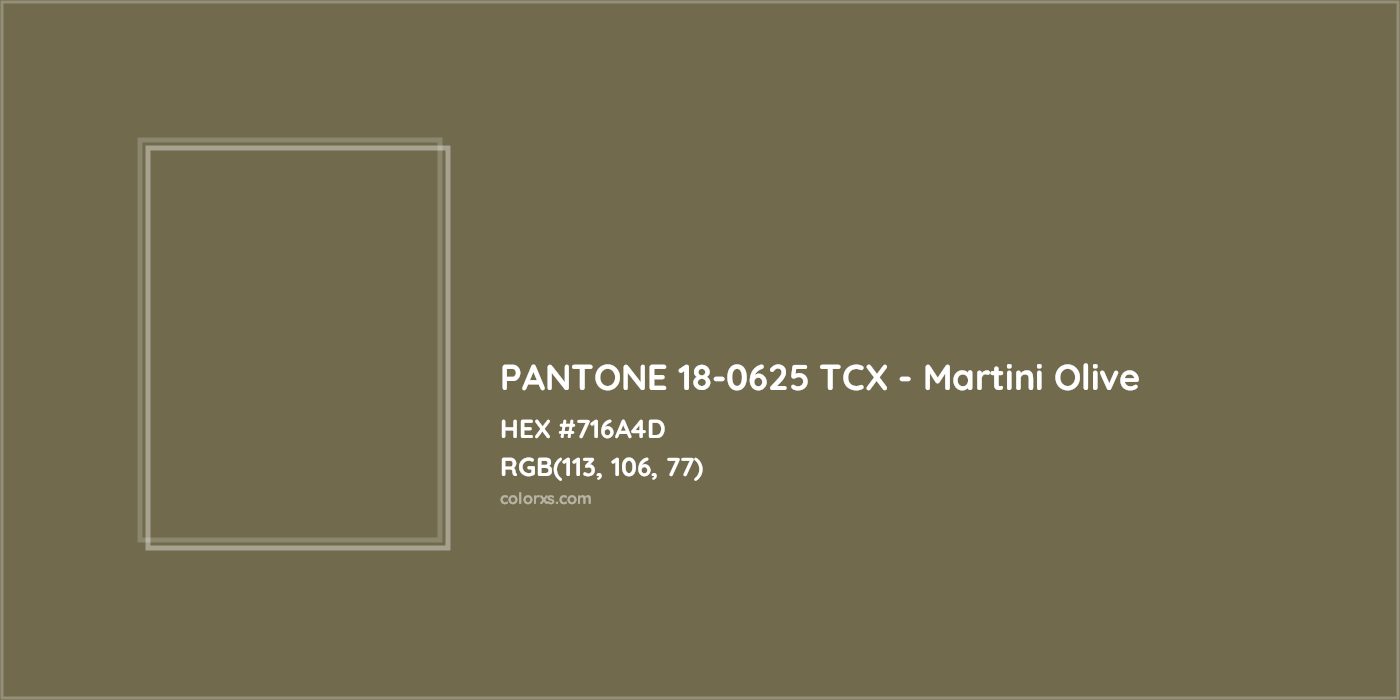HEX #716A4D PANTONE 18-0625 TCX - Martini Olive CMS Pantone TCX - Color Code