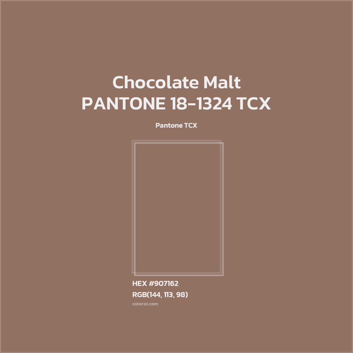 HEX #907162 PANTONE 18-1324 TCX - Chocolate Malt CMS Pantone TCX - Color Code