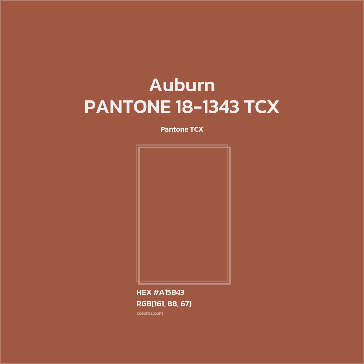 HEX #A15843 PANTONE 18-1343 TCX - Auburn CMS Pantone TCX - Color Code