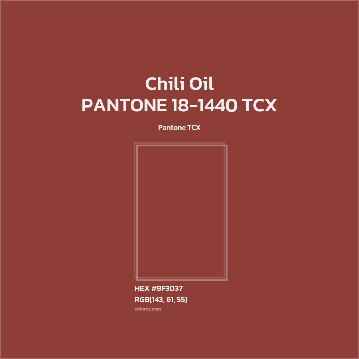HEX #8F3D37 PANTONE 18-1440 TCX - Chili Oil CMS Pantone TCX - Color Code