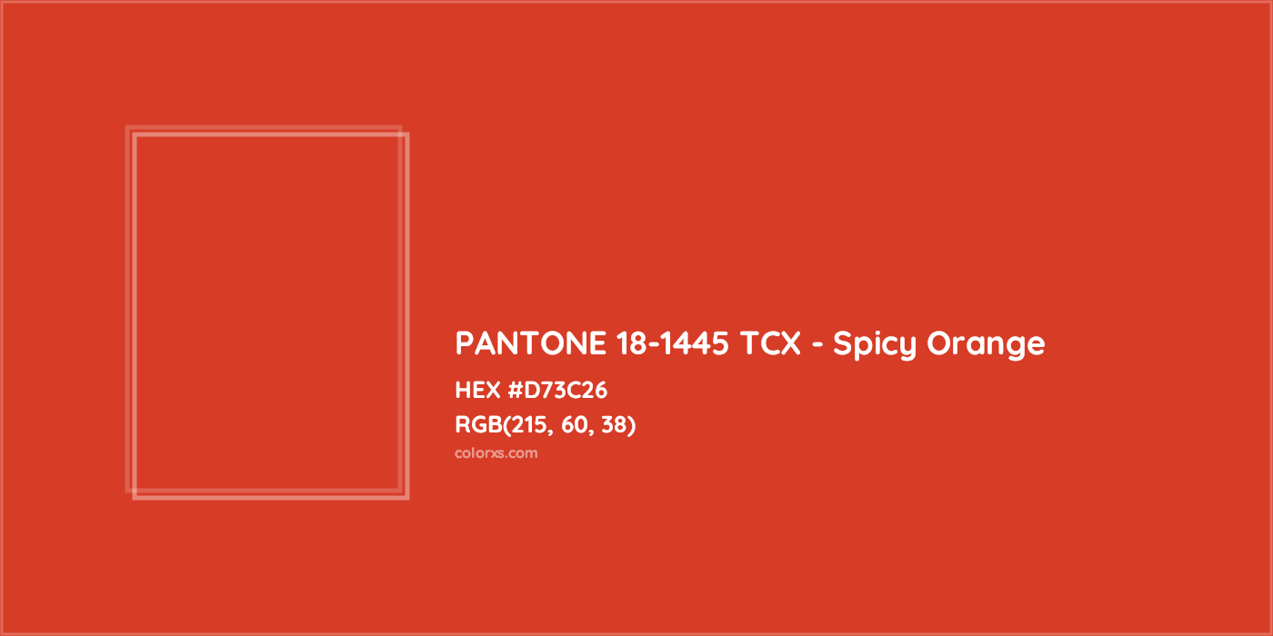 HEX #D73C26 PANTONE 18-1445 TCX - Spicy Orange CMS Pantone TCX - Color Code