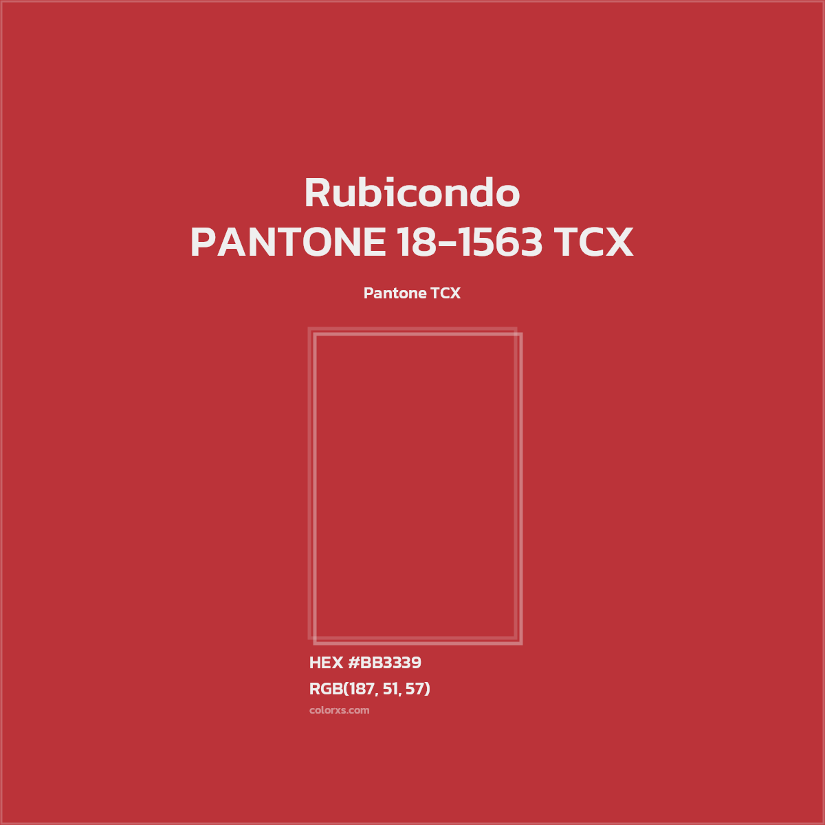 HEX #BB3339 PANTONE 18-1563 TCX - Rubicondo CMS Pantone TCX - Color Code