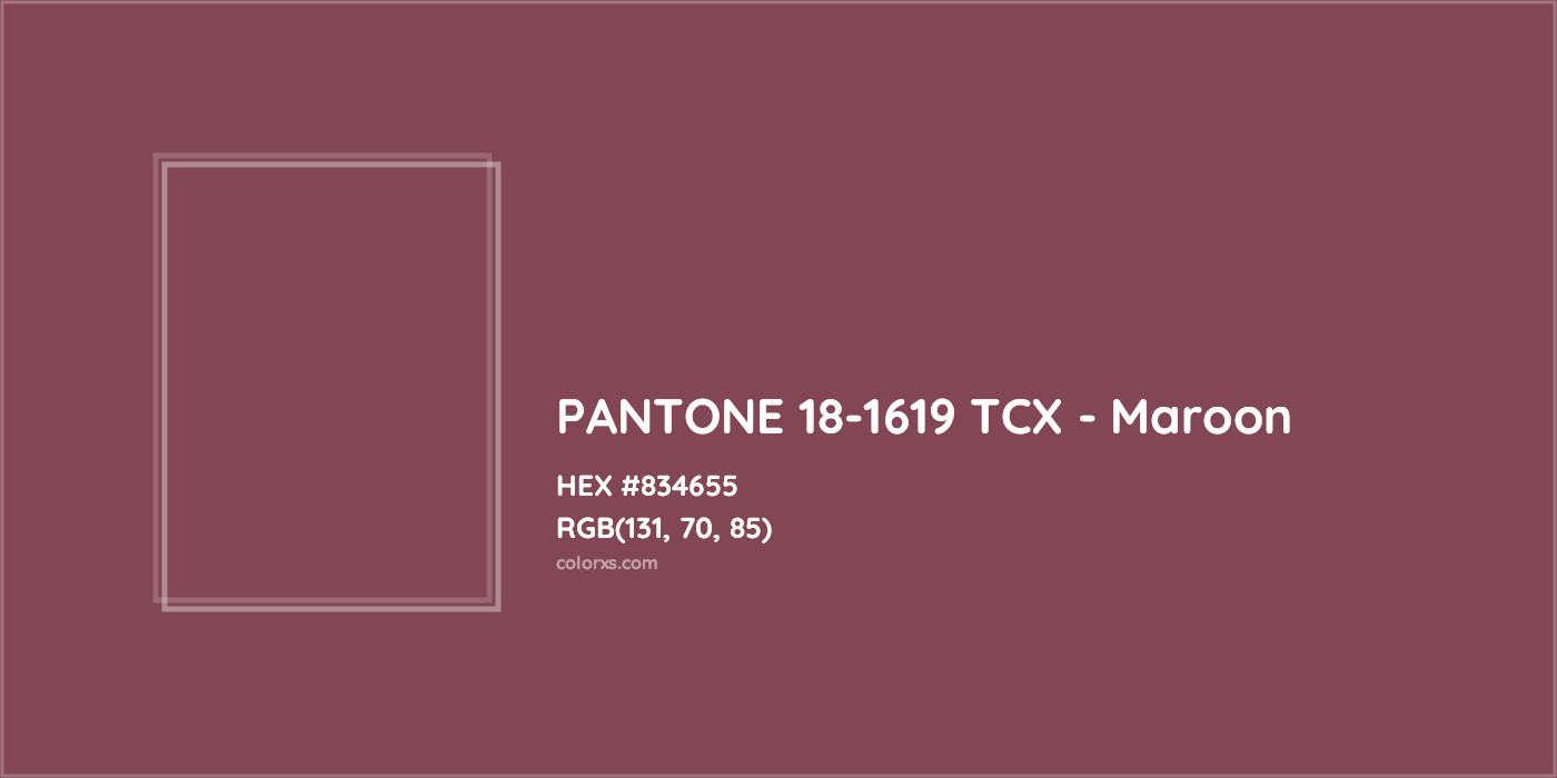 HEX #834655 PANTONE 18-1619 TCX - Maroon CMS Pantone TCX - Color Code