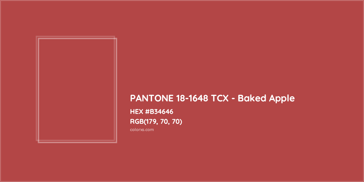 HEX #B34646 PANTONE 18-1648 TCX - Baked Apple CMS Pantone TCX - Color Code