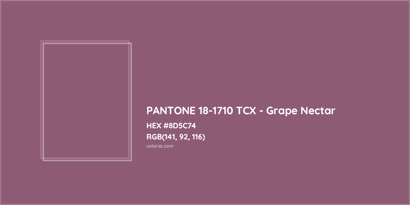 HEX #8D5C74 PANTONE 18-1710 TCX - Grape Nectar CMS Pantone TCX - Color Code