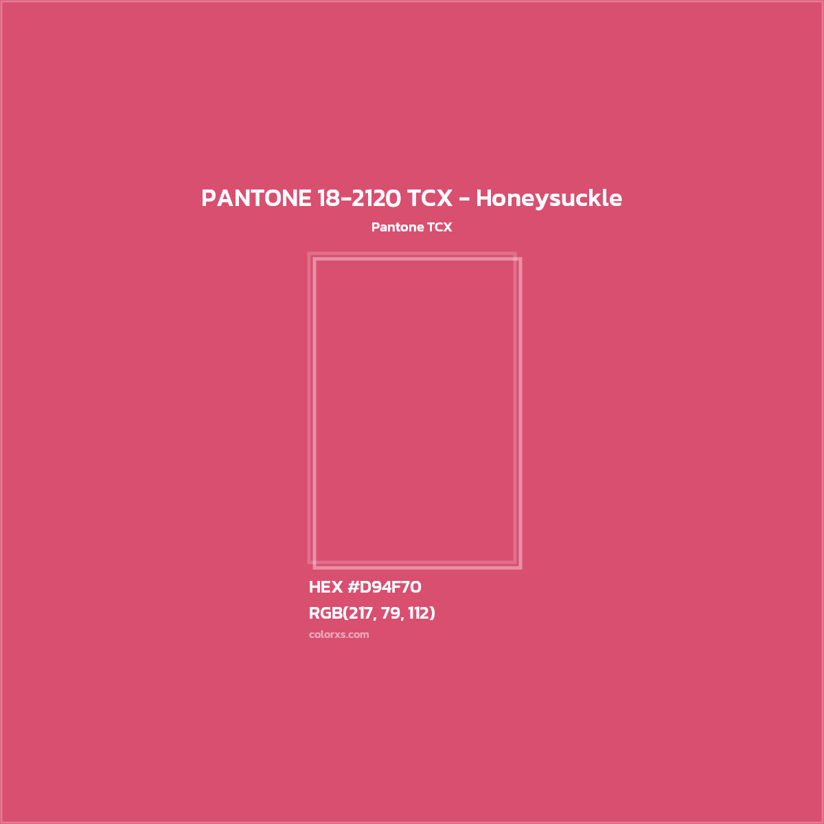 HEX #D94F70 PANTONE 18-2120 TCX - Honeysuckle CMS Pantone TCX - Color Code