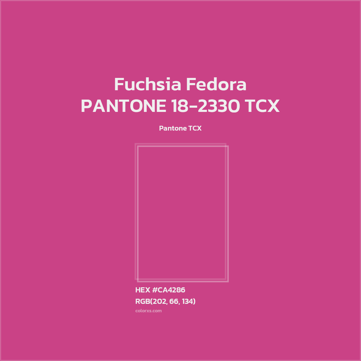 HEX #CA4286 PANTONE 18-2330 TCX - Fuchsia Fedora CMS Pantone TCX - Color Code
