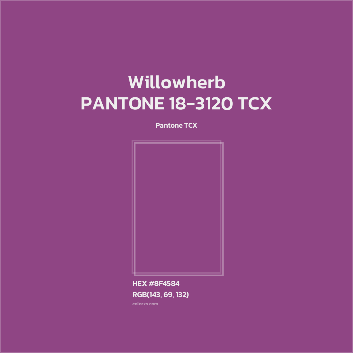 HEX #8F4584 PANTONE 18-3120 TCX - Willowherb CMS Pantone TCX - Color Code