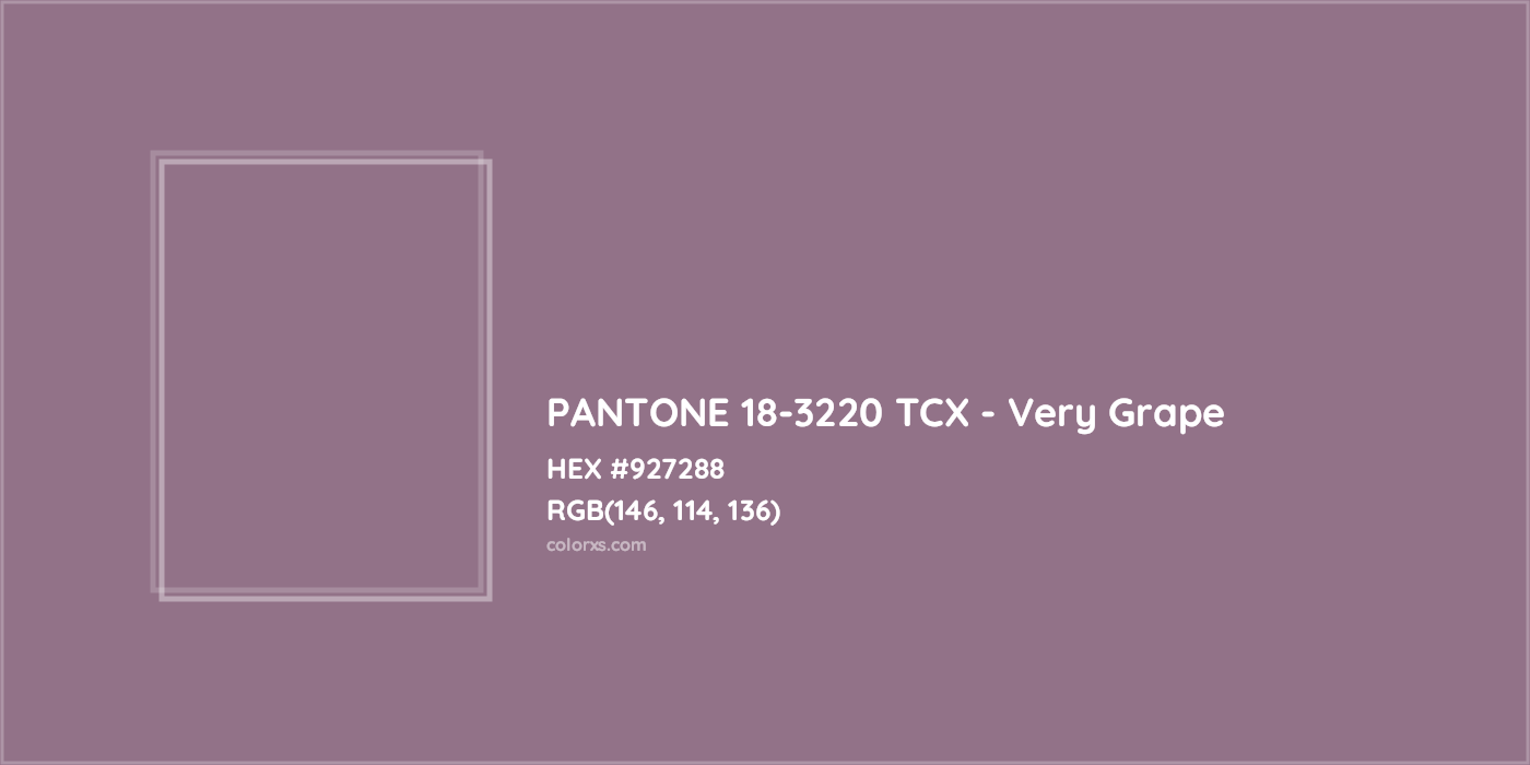 HEX #927288 PANTONE 18-3220 TCX - Very Grape CMS Pantone TCX - Color Code