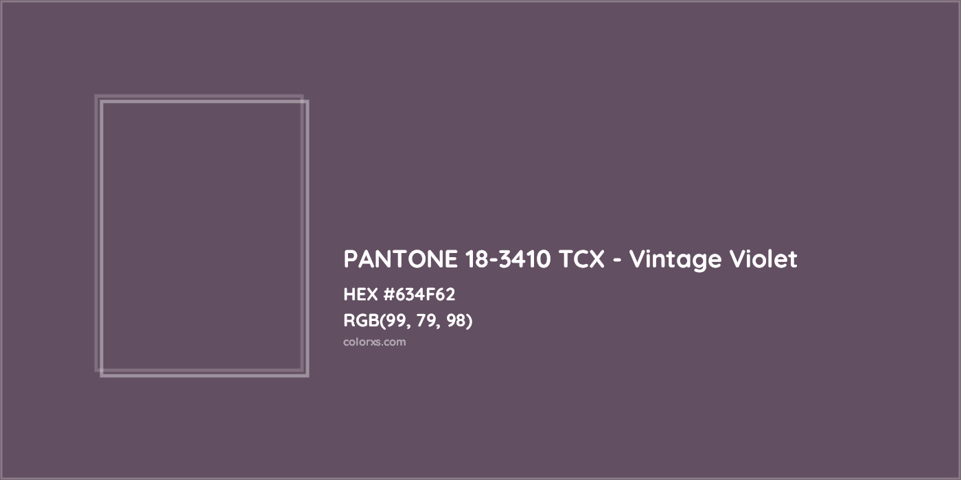 HEX #634F62 PANTONE 18-3410 TCX - Vintage Violet CMS Pantone TCX - Color Code