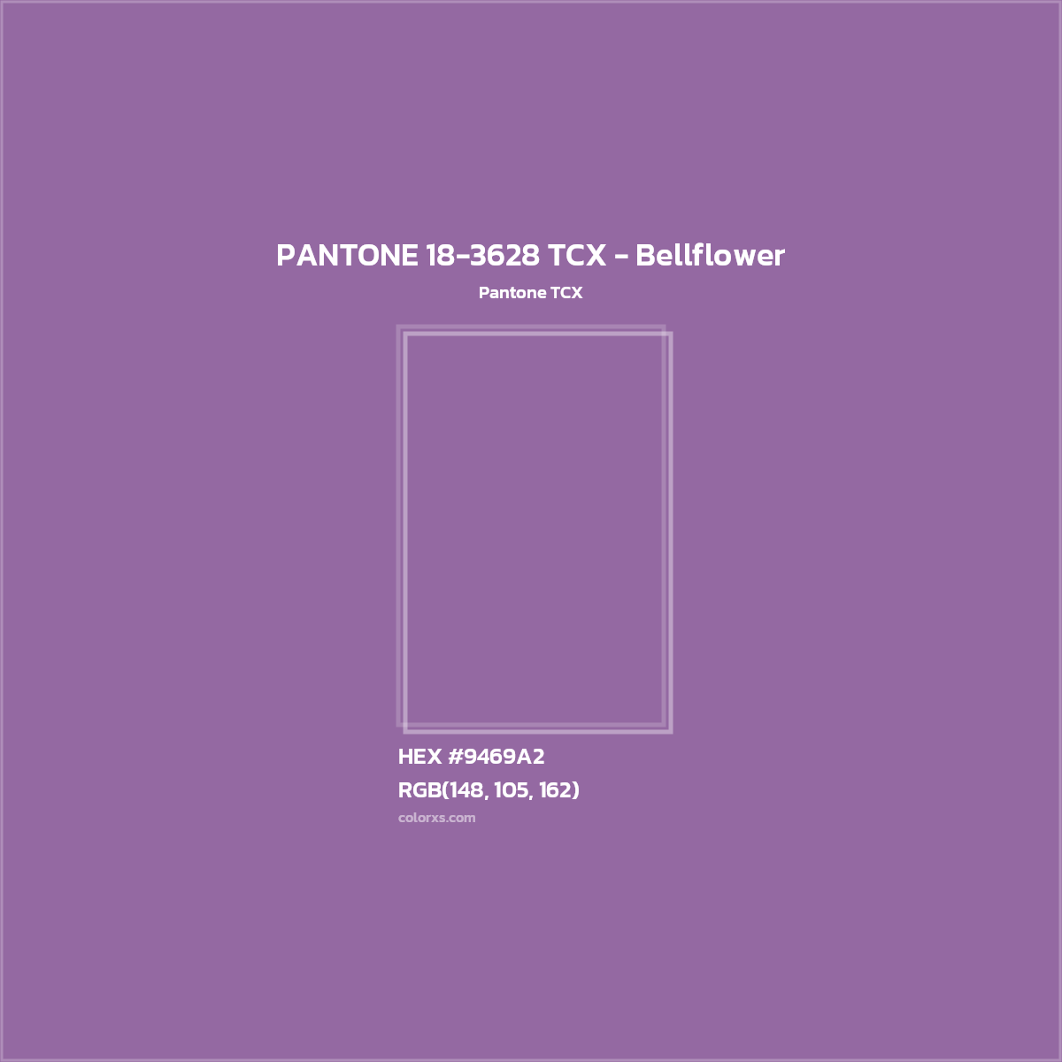 HEX #9469A2 PANTONE 18-3628 TCX - Bellflower CMS Pantone TCX - Color Code