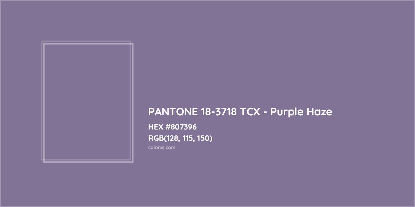 HEX #807396 PANTONE 18-3718 TCX - Purple Haze CMS Pantone TCX - Color Code