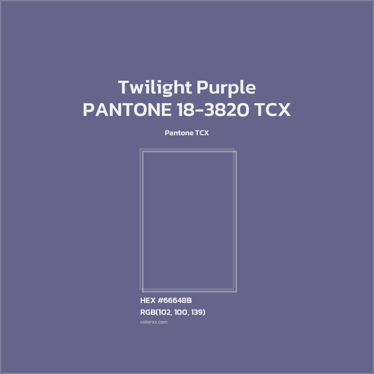 HEX #66648B PANTONE 18-3820 TCX - Twilight Purple CMS Pantone TCX - Color Code