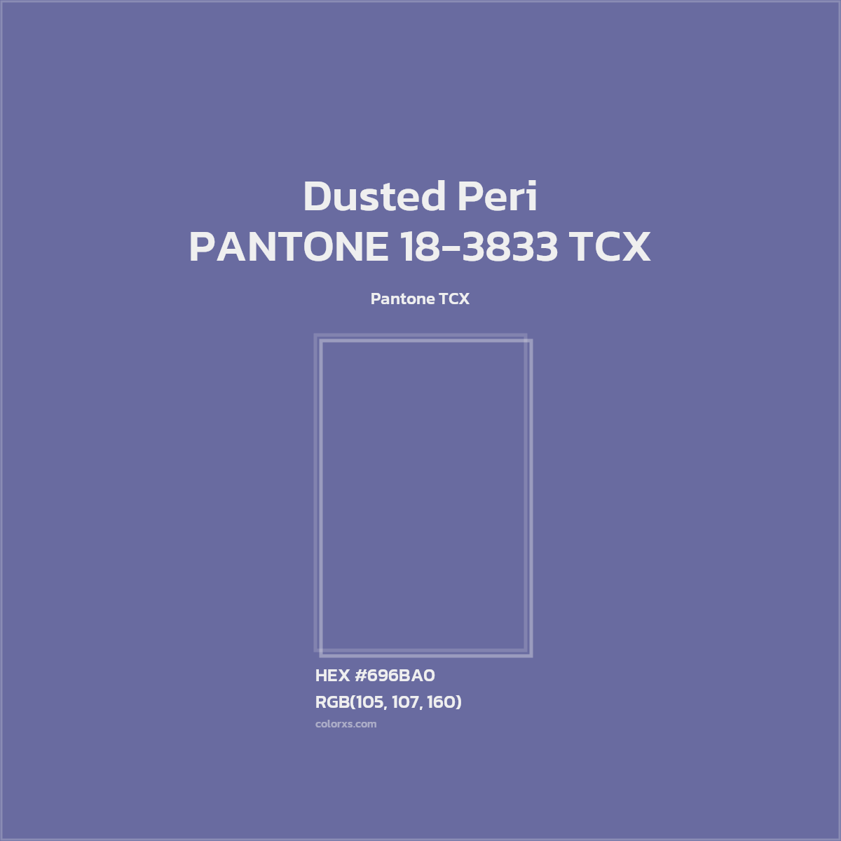 HEX #696BA0 PANTONE 18-3833 TCX - Dusted Peri CMS Pantone TCX - Color Code