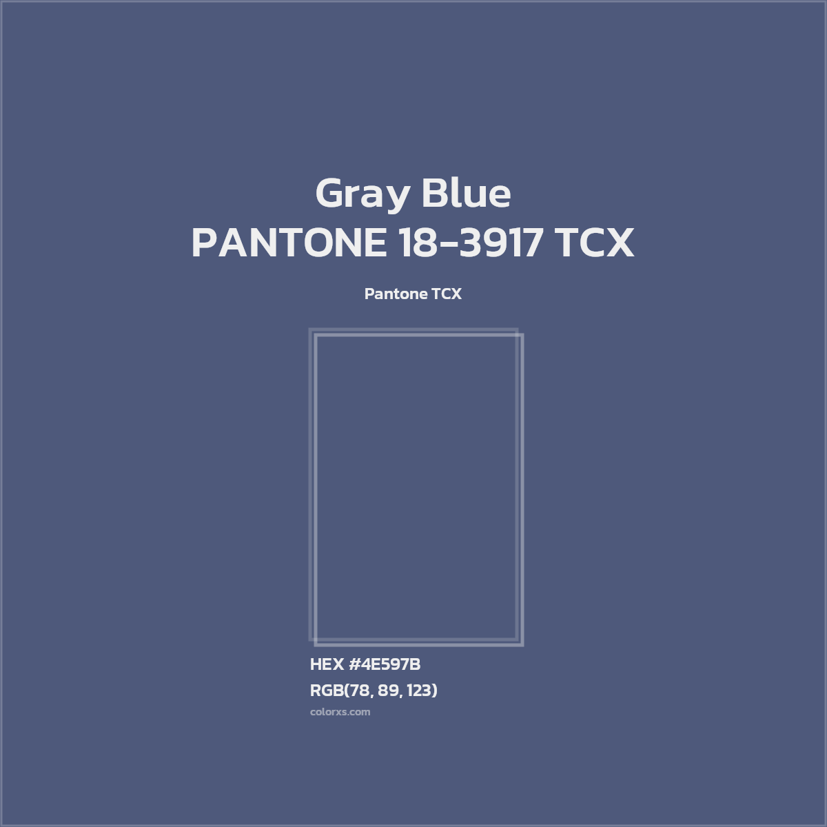 HEX #4E597B PANTONE 18-3917 TCX - Gray Blue CMS Pantone TCX - Color Code