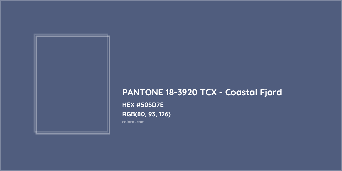HEX #505D7E PANTONE 18-3920 TCX - Coastal Fjord CMS Pantone TCX - Color Code